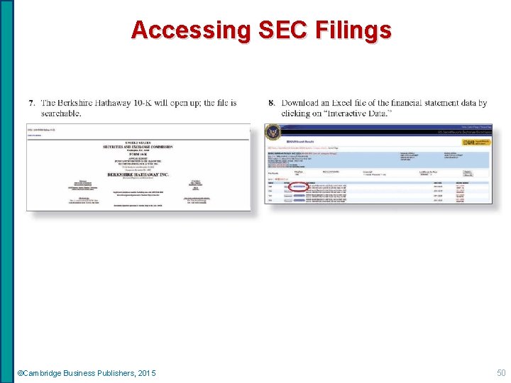 Accessing SEC Filings ©Cambridge Business Publishers, 2015 50 