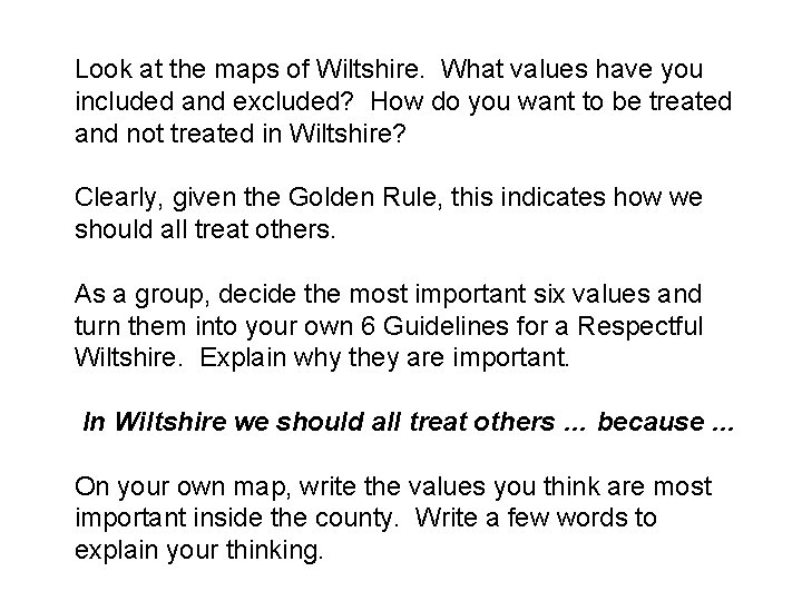 Look at the maps of Wiltshire. What values have you included and excluded? How