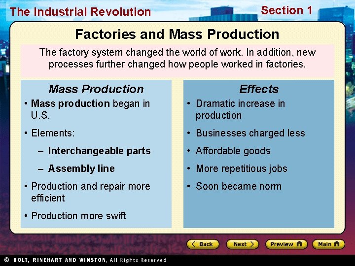 The Industrial Revolution Section 1 Factories and Mass Production The factory system changed the