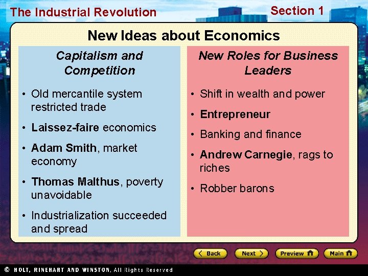 The Industrial Revolution Section 1 New Ideas about Economics Capitalism and Competition • Old