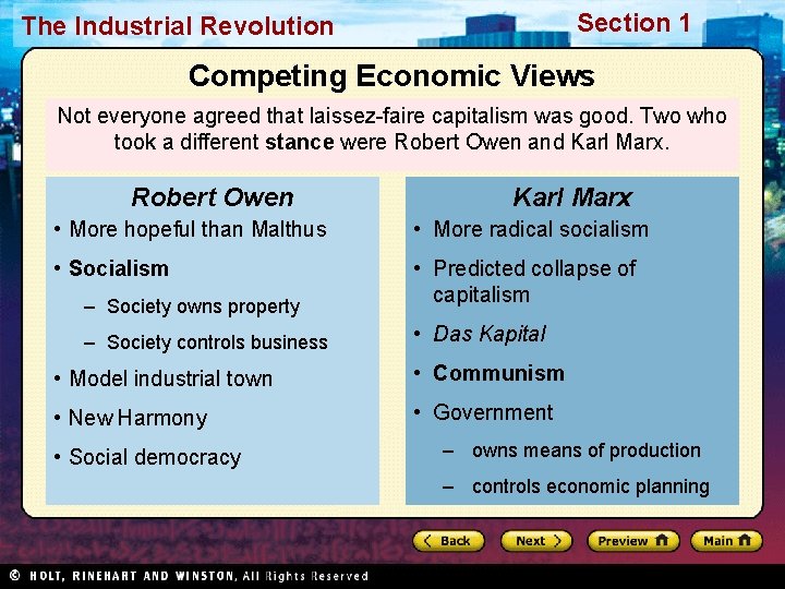 Section 1 The Industrial Revolution Competing Economic Views Not everyone agreed that laissez-faire capitalism