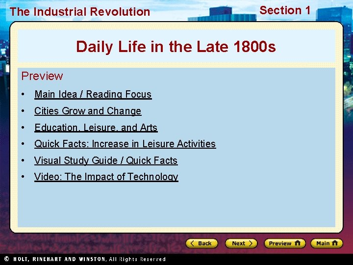 The Industrial Revolution Section 1 Daily Life in the Late 1800 s Preview •