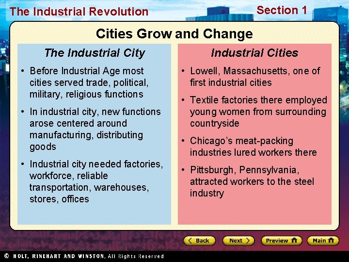 Section 1 The Industrial Revolution Cities Grow and Change The Industrial City • Before