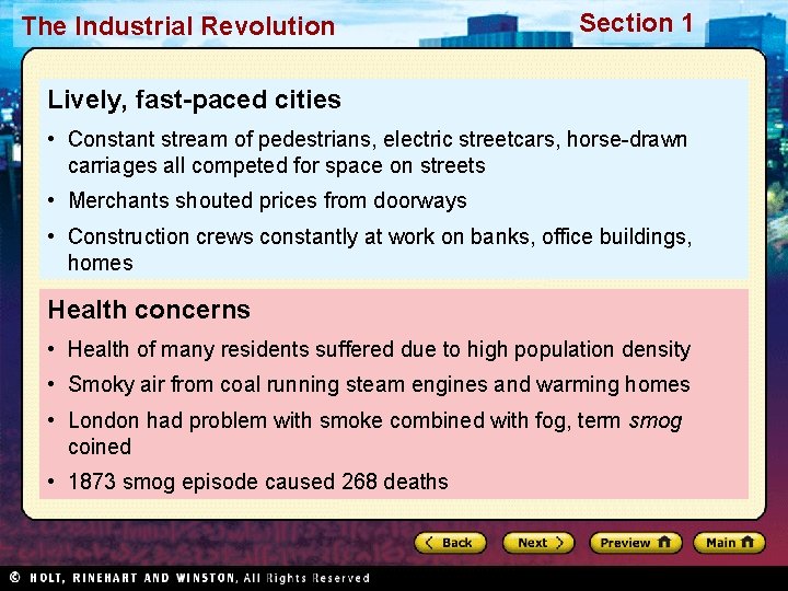 The Industrial Revolution Section 1 Lively, fast-paced cities • Constant stream of pedestrians, electric