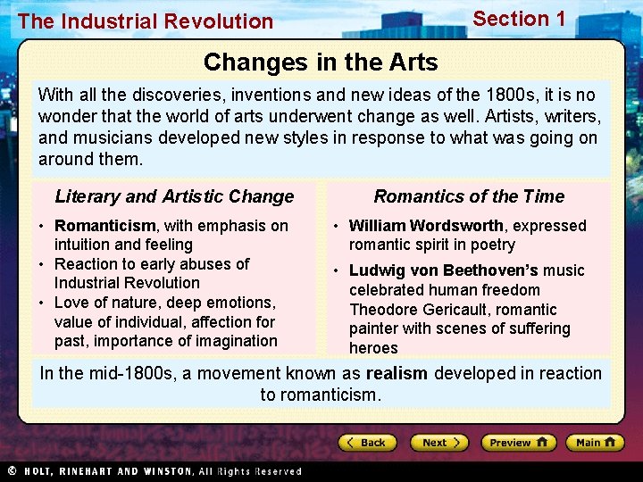 Section 1 The Industrial Revolution Changes in the Arts With all the discoveries, inventions