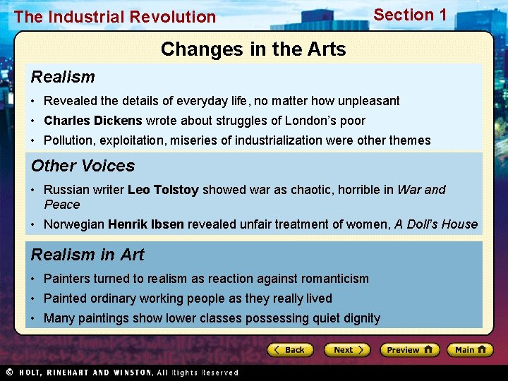 The Industrial Revolution Section 1 Changes in the Arts Realism • Revealed the details