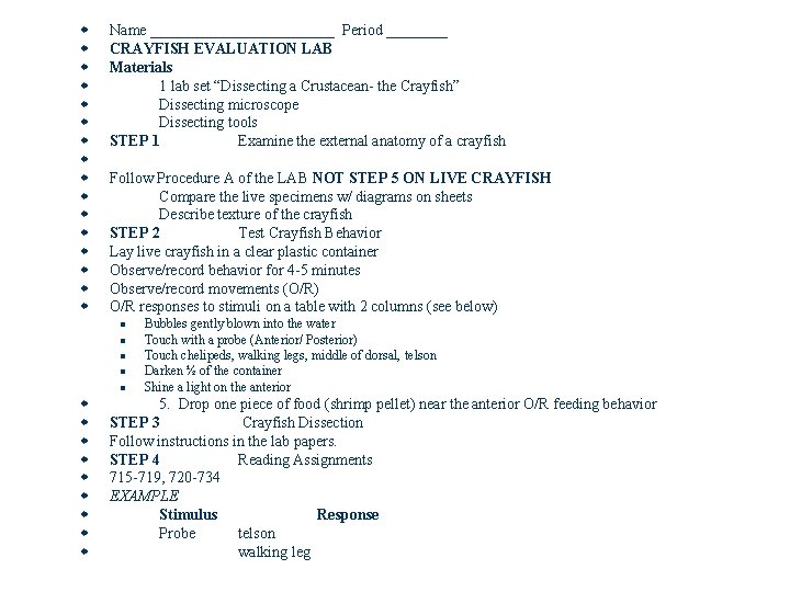 w w w w Name ____________ Period ____ CRAYFISH EVALUATION LAB Materials 1 lab w w w w Name ____________ Period ____ CRAYFISH EVALUATION LAB Materials 1 lab