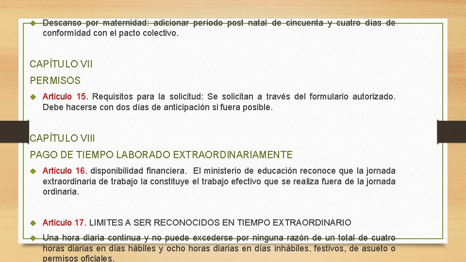  Descanso por maternidad: adicionar período post natal de cincuenta y cuatro días de