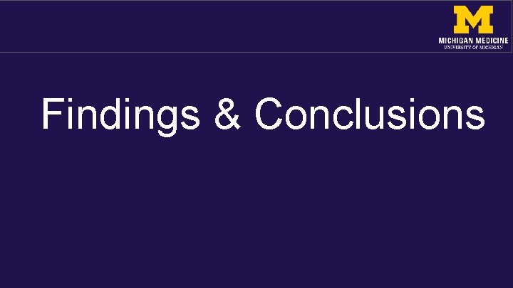 Findings & Conclusions 