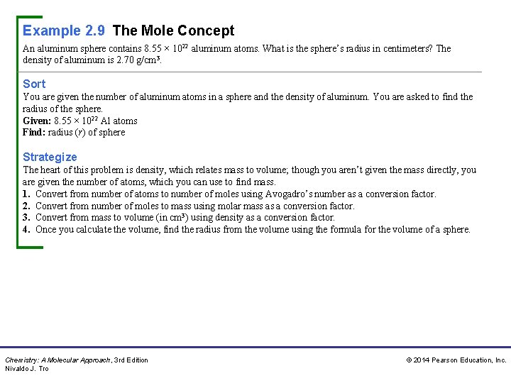 Example 2. 9 The Mole Concept An aluminum sphere contains 8. 55 × 1022