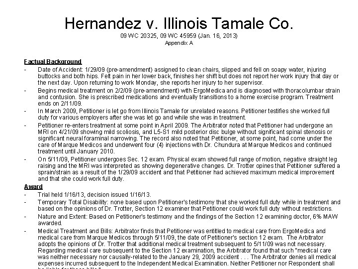 Hernandez v. Illinois Tamale Co. 09 WC 20325, 09 WC 45959 (Jan. 16, 2013)