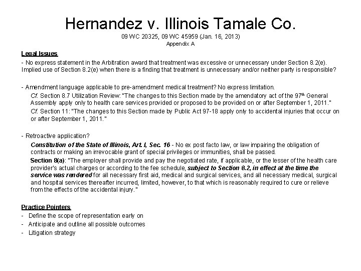 Hernandez v. Illinois Tamale Co. 09 WC 20325, 09 WC 45959 (Jan. 16, 2013)