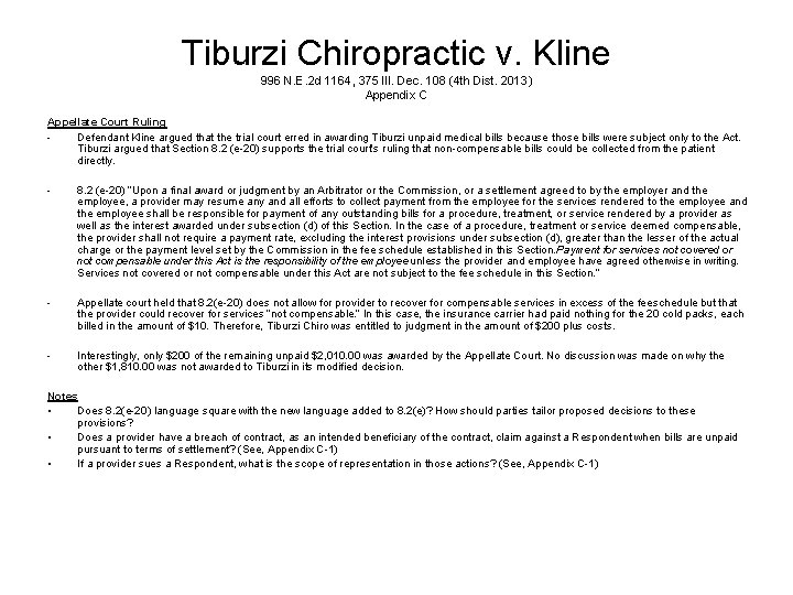 Tiburzi Chiropractic v. Kline 996 N. E. 2 d 1164, 375 Ill. Dec. 108