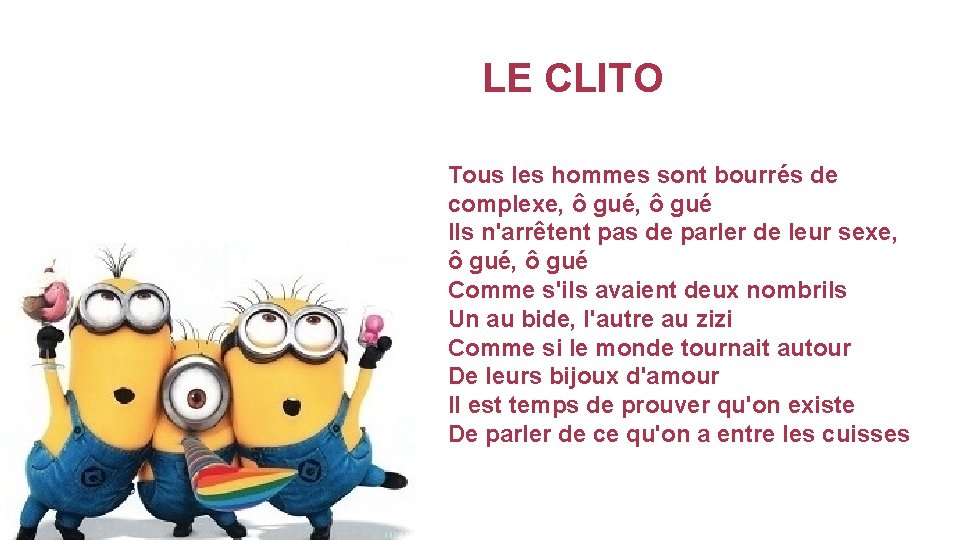 LE CLITO Tous les hommes sont bourrés de complexe, ô gué Ils n'arrêtent pas