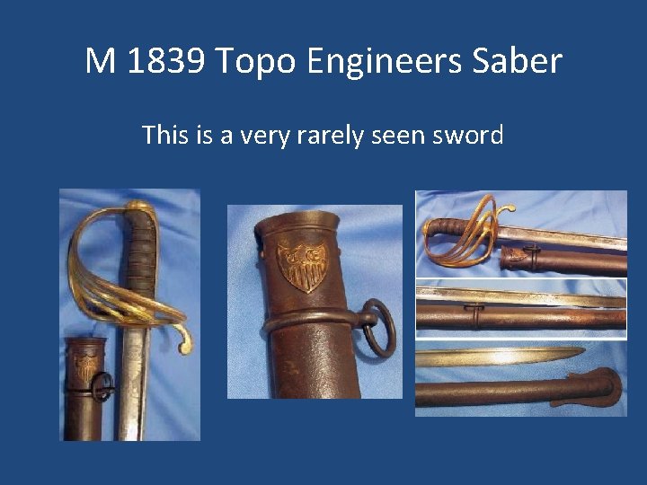M 1839 Topo Engineers Saber This is a very rarely seen sword 