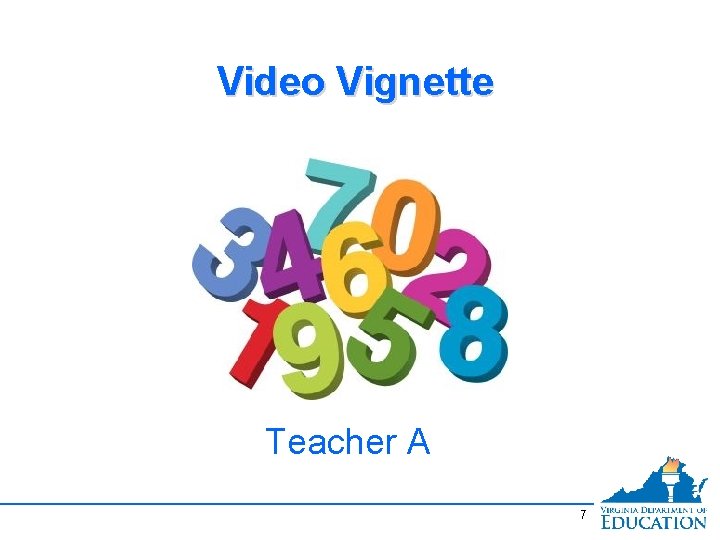 Video Vignette Teacher A 7 