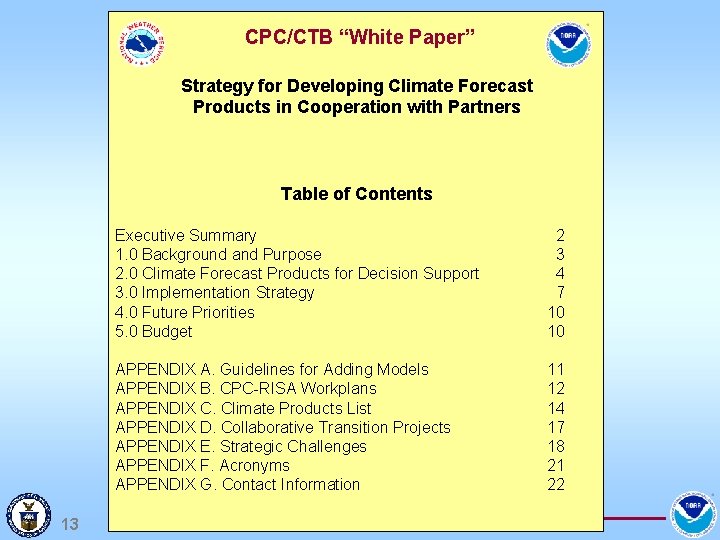 CPC/CTB “White Paper” Strategy for Developing Climate Forecast Products in Cooperation with Partners Table