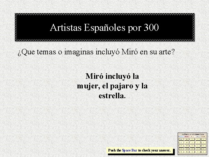 Artistas Españoles por 300 ¿Que temas o imaginas incluyó Miró en su arte? Miró