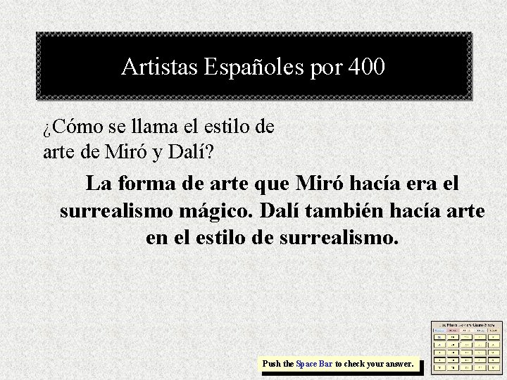 Artistas Españoles por 400 ¿Cómo se llama el estilo de arte de Miró y