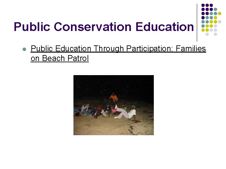 Public Conservation Education l Public Education Through Participation: Families on Beach Patrol 
