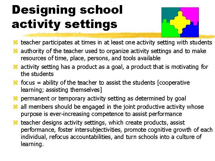 Designing school activity settings z teacher participates at times in at least one activity