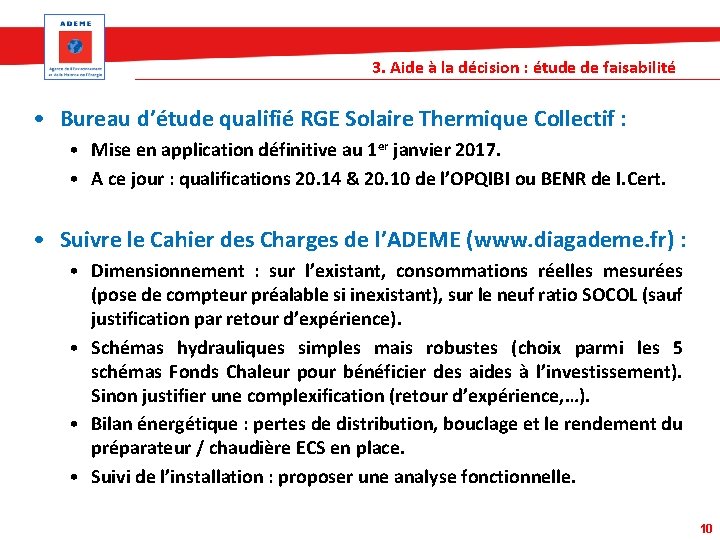 3. Aide à la décision : étude de faisabilité • Bureau d’étude qualifié RGE