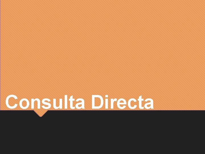 Consulta Directa 