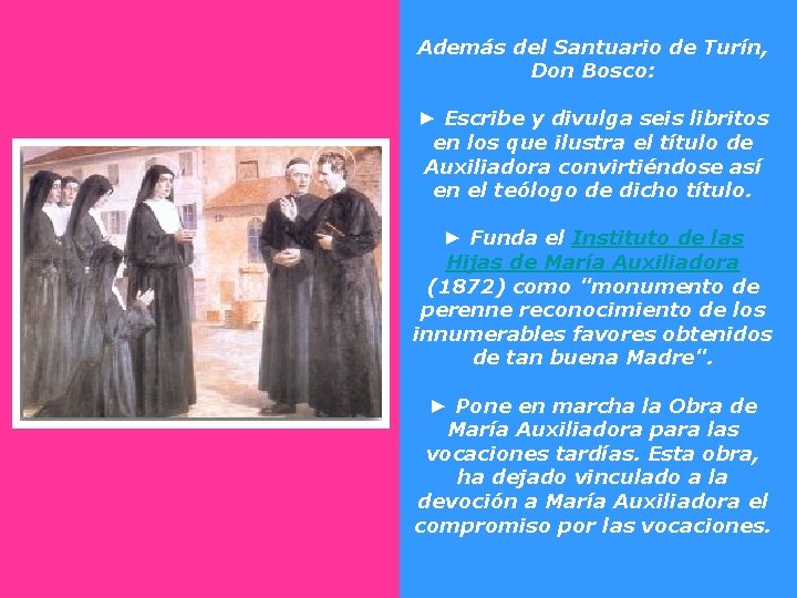 Además del Santuario de Turín, Don Bosco: ► Escribe y divulga seis libritos en Además del Santuario de Turín, Don Bosco: ► Escribe y divulga seis libritos en