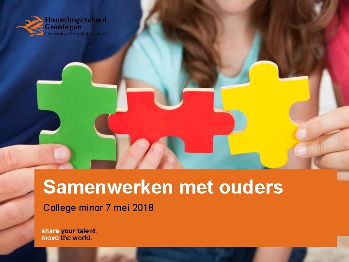 Samenwerken met ouders College minor 7 mei 2018 