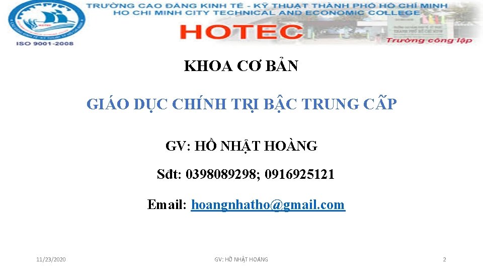 KHOA CƠ BẢN GIÁO DỤC CHI NH TRI B C TRUNG C P GV:
