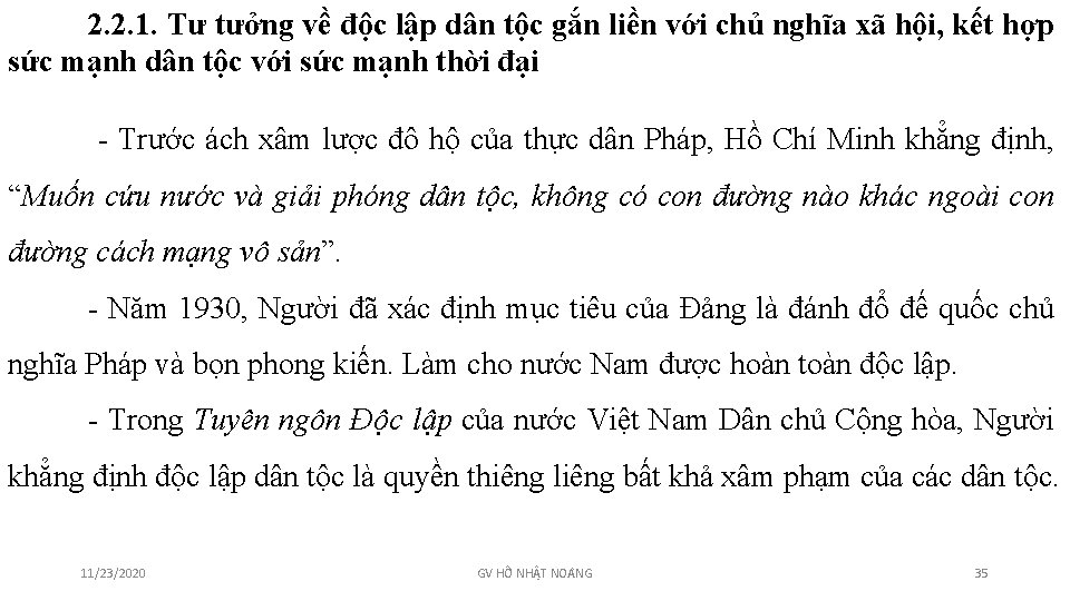 2. 2. 1. Tư tưởng về độc lập dân tộc gắn liền với chủ