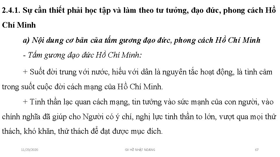 2. 4. 1. Sự cần thiết phải học tập và làm theo tư tưởng,