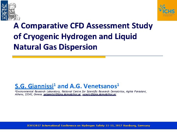 A Comparative CFD Assessment Study of Cryogenic Hydrogen and Liquid Natural Gas Dispersion S.