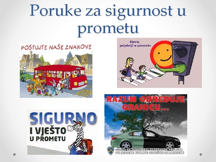 Poruke za sigurnost u prometu 