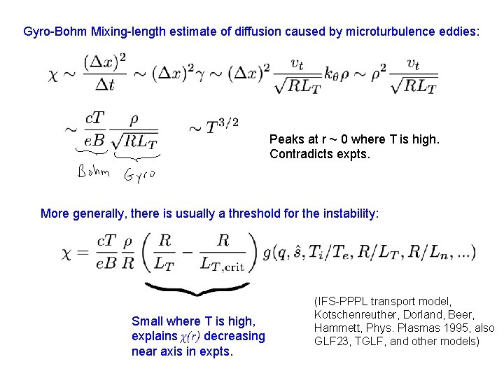 Gyro-Bohm Mixing-length estimate of diffusion caused by microturbulence eddies: Peaks at r ~ 0