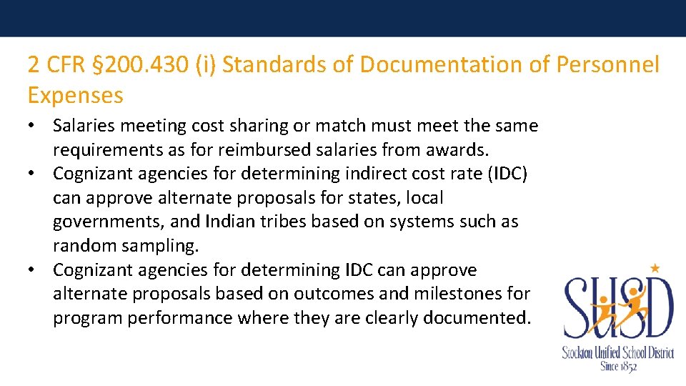 2 CFR § 200. 430 (i) Standards of Documentation of Personnel Expenses • Salaries