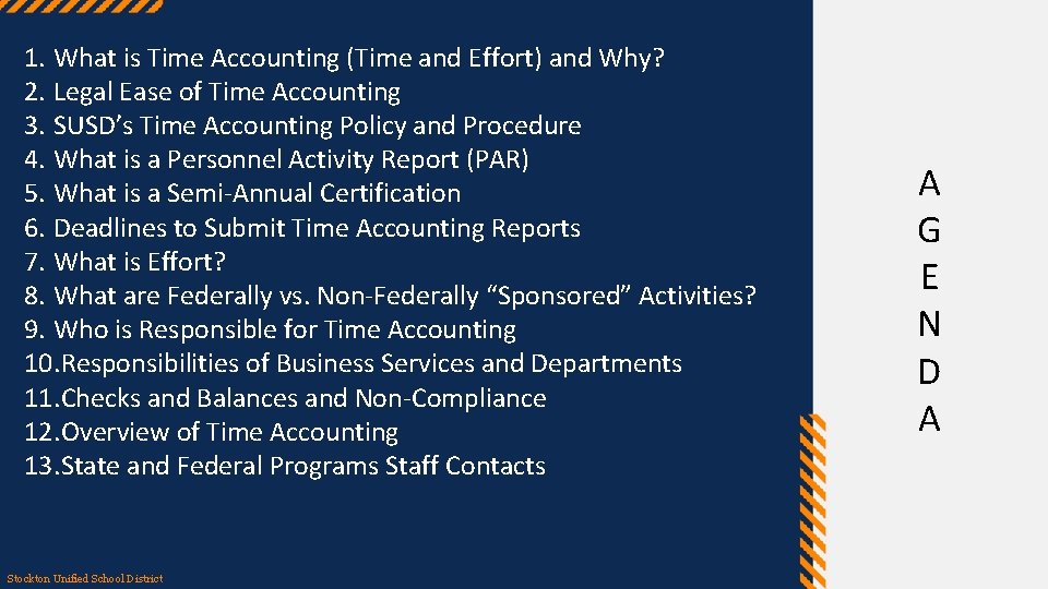 1. What is Time Accounting (Time and Effort) and Why? 2. Legal Ease of
