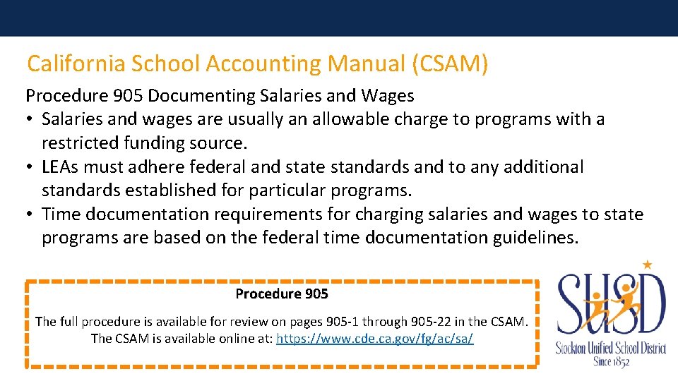 California School Accounting Manual (CSAM) Procedure 905 Documenting Salaries and Wages • Salaries and