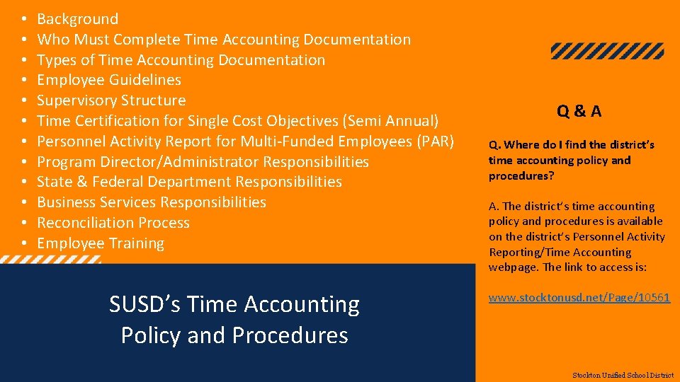  • • • Background Who Must Complete Time Accounting Documentation Types of Time