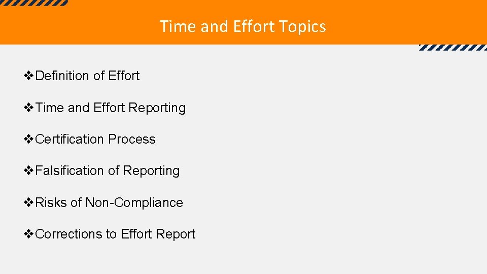 Time and Effort Topics v. Definition of Effort v. Time and Effort Reporting v.