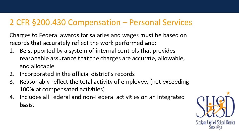 2 CFR § 200. 430 Compensation – Personal Services Charges to Federal awards for