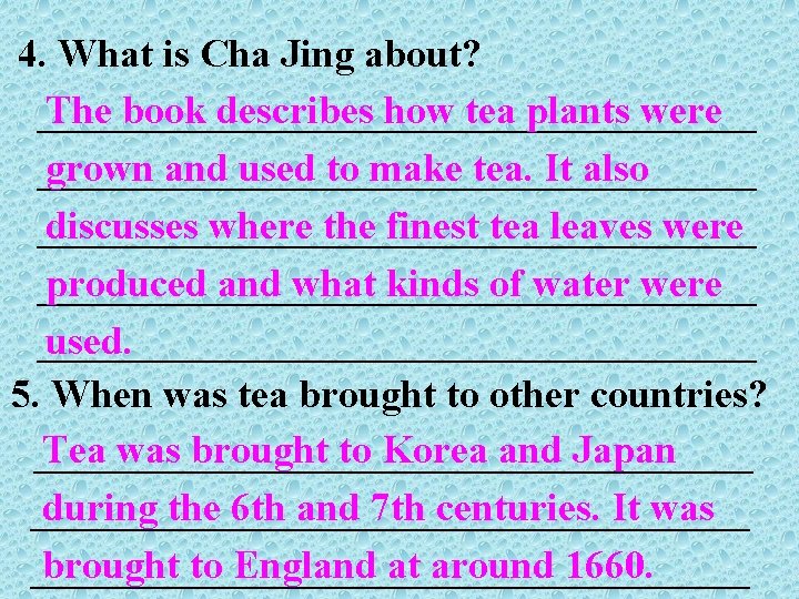 4. What is Cha Jing about? The book describes how tea plants were __________________