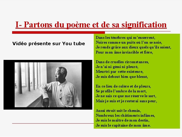 I- Partons du poème et de sa signification Vidéo présente sur You tube Dans
