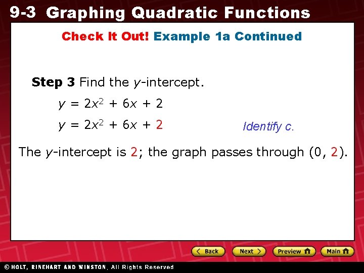 9 -3 Graphing Quadratic Functions Check It Out! Example 1 a Continued Step 3