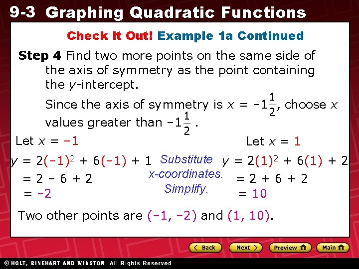 9 -3 Graphing Quadratic Functions Check It Out! Example 1 a Continued Step 4