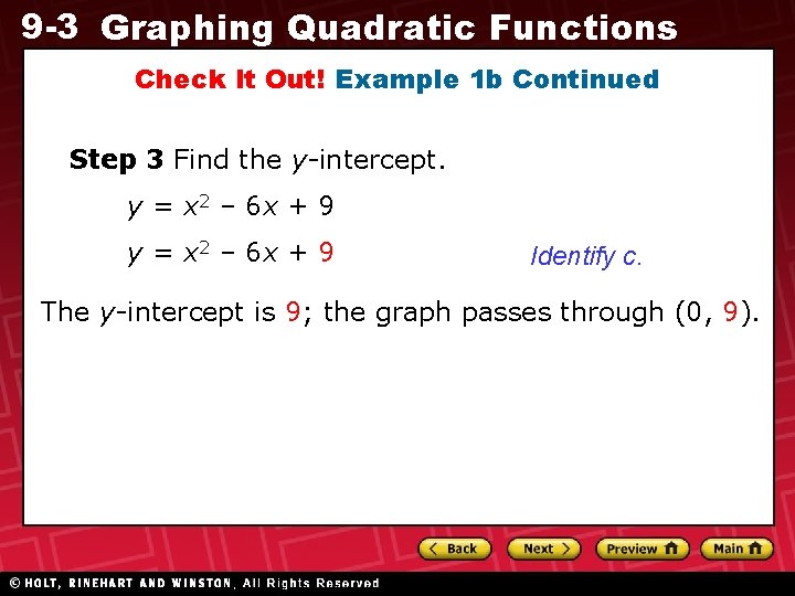 9 -3 Graphing Quadratic Functions Check It Out! Example 1 b Continued Step 3