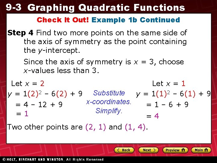 9 -3 Graphing Quadratic Functions Check It Out! Example 1 b Continued Step 4