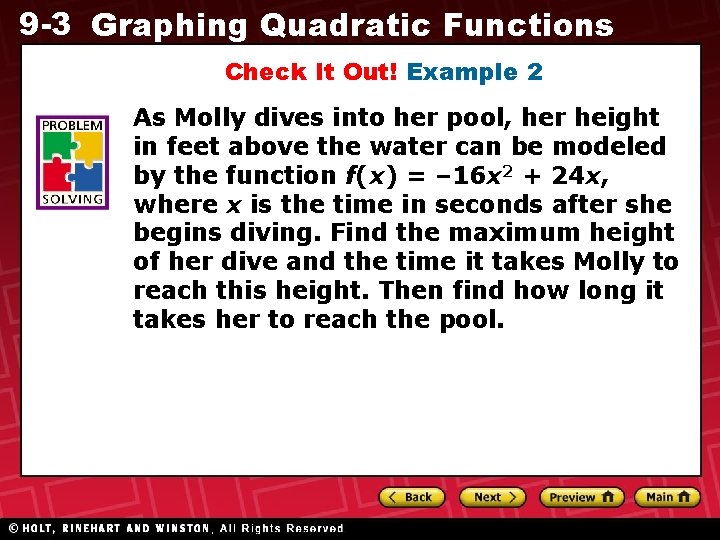 9 -3 Graphing Quadratic Functions Check It Out! Example 2 As Molly dives into