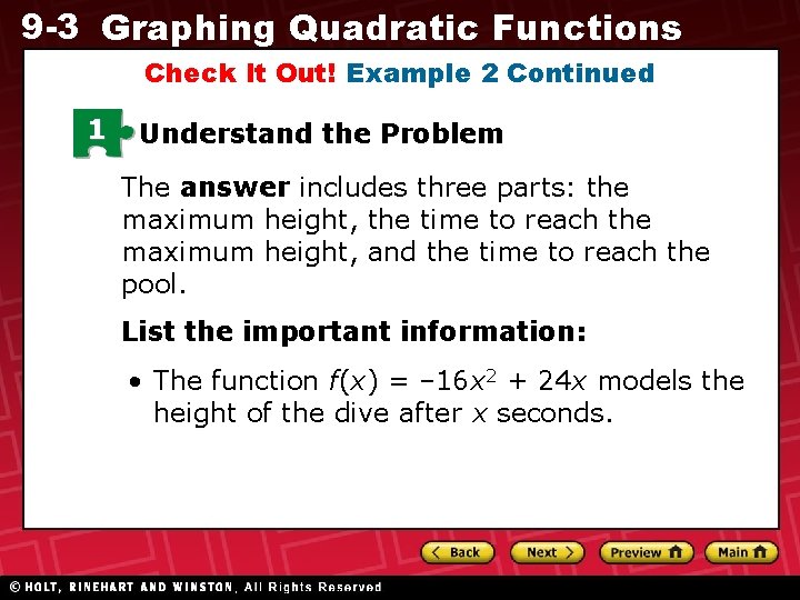 9 -3 Graphing Quadratic Functions Check It Out! Example 2 Continued 1 Understand the