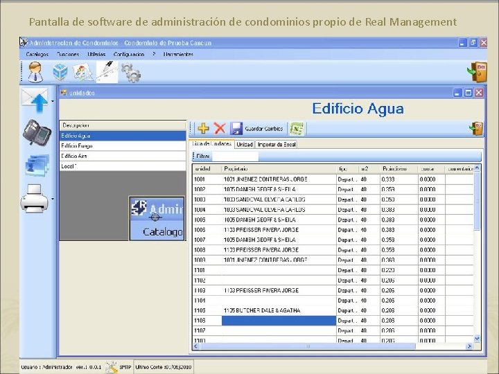 Pantalla de software de administración de condominios propio de Real Management 